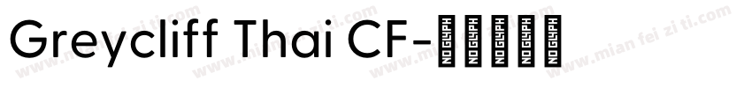 Greycliff Thai CF字体转换
